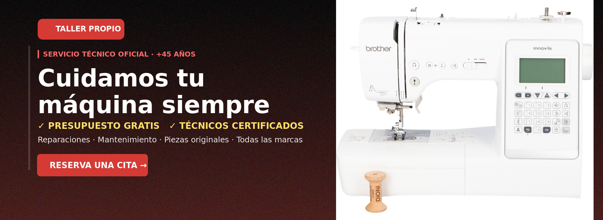 Servicio técnico propio · Cuidamos tu máquina siempre